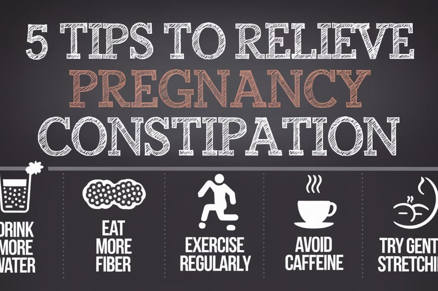 5 Tips to Relieve Pregnancy Constipation