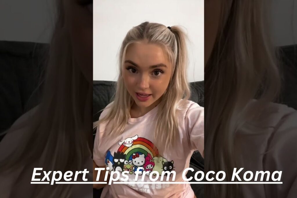 Expert Tips from Coco Koma