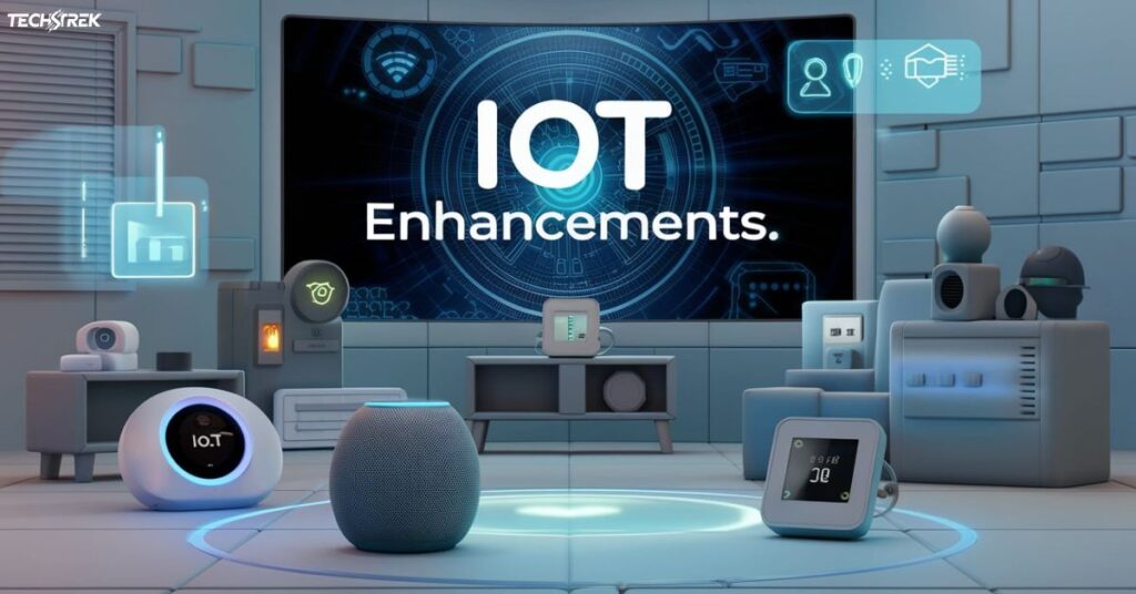 IoT Enhancements