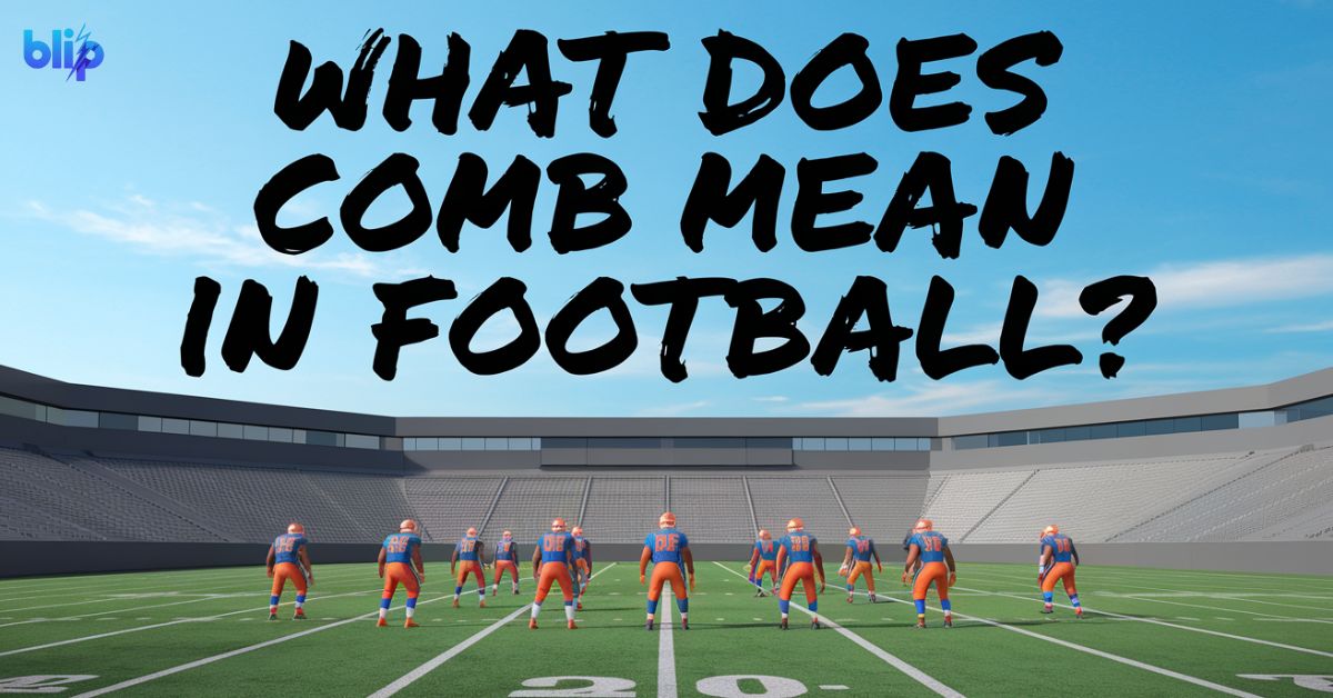 COMB Football Stat: What Does COMB Mean in Football?