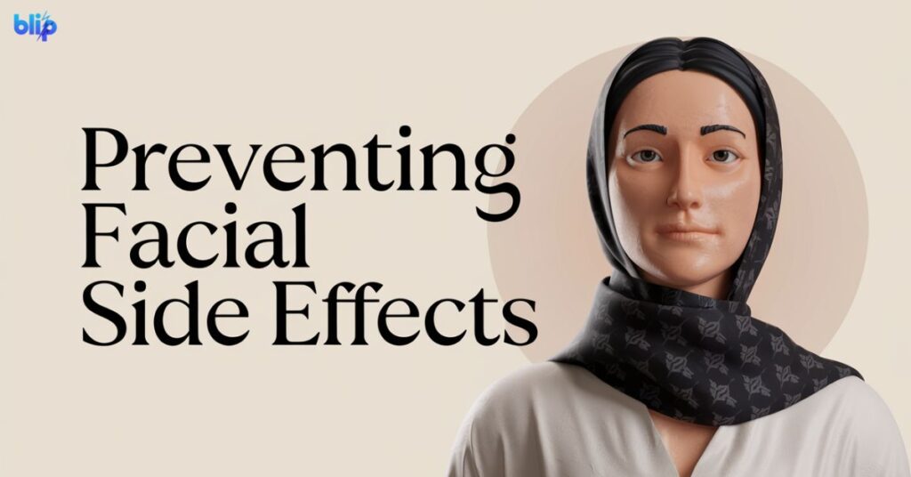 Preventing facial side effects 