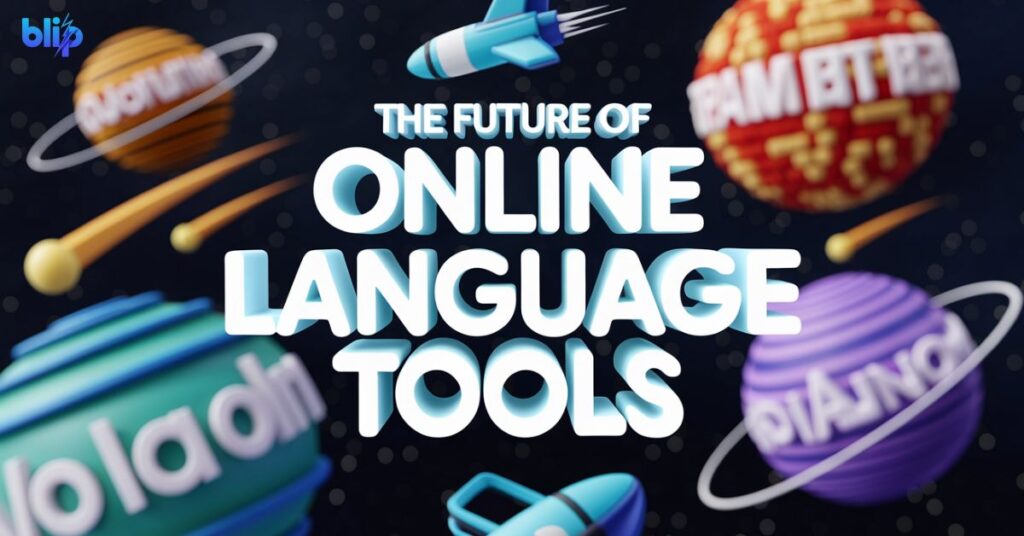 The Future of Online Language Tools