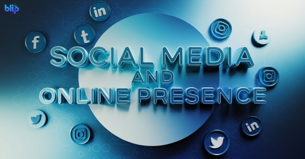 Social Media and Online Presence