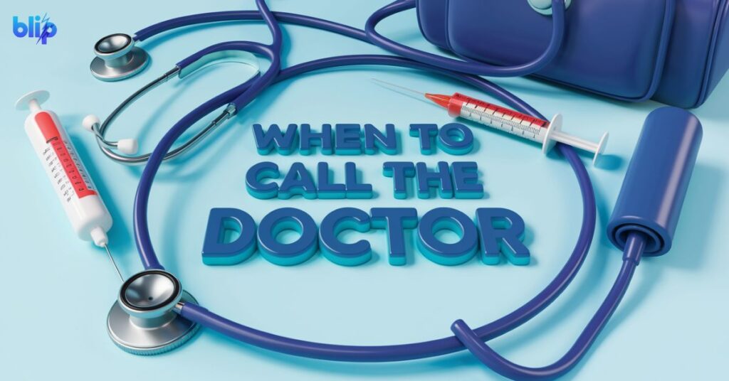 When to Call the Doctor