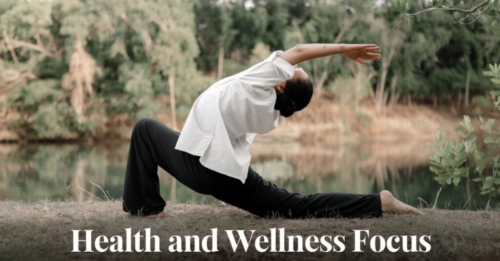 Health and Wellness Focus