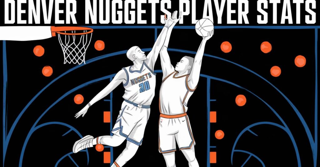 Denver Nuggets Player Stats