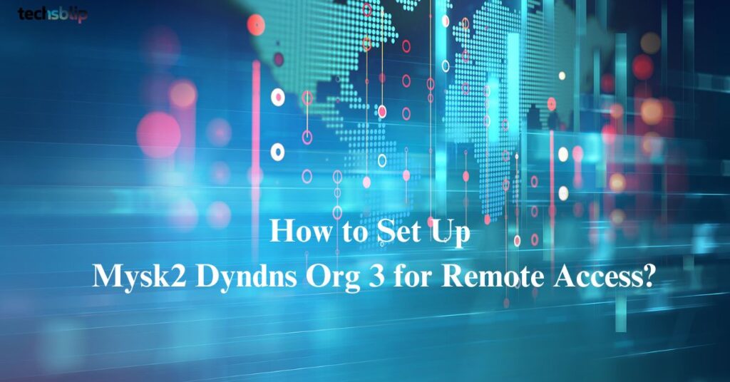 Security Measures for Remote Access Using Mysk2 Dyndns Org 3